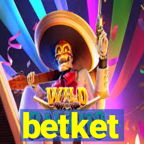 betket