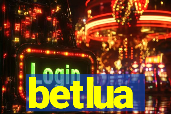 betlua