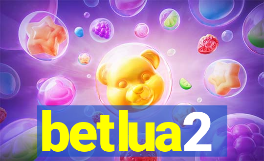 betlua2