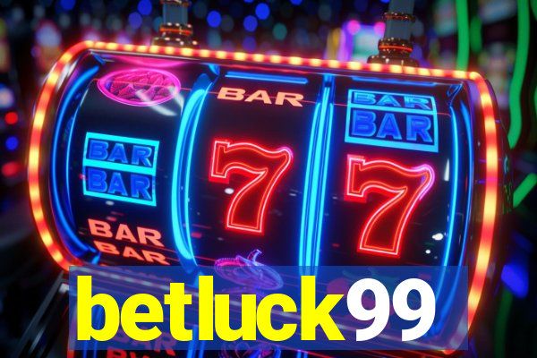 betluck99