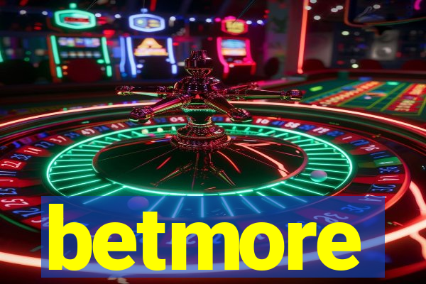 betmore