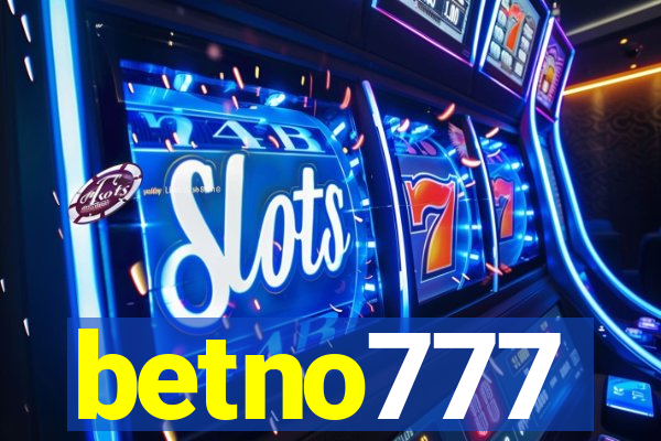 betno777