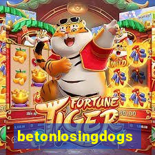 betonlosingdogs