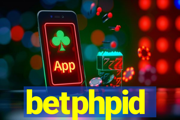 betphpid