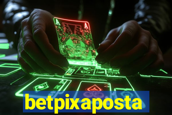 betpixaposta