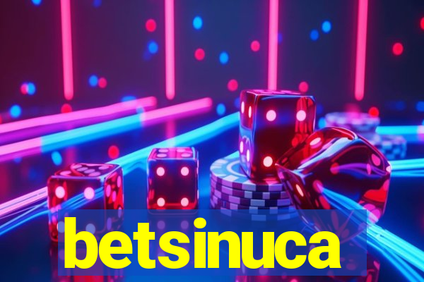 betsinuca