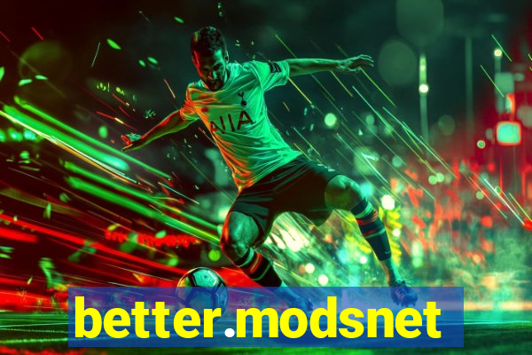 better.modsnet