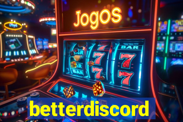 betterdiscord