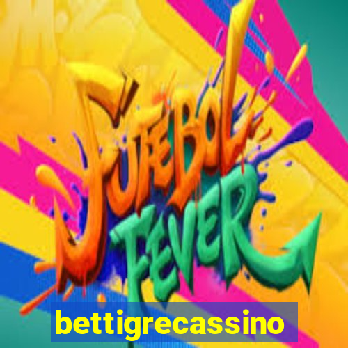 bettigrecassino