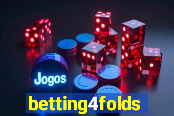 betting4folds