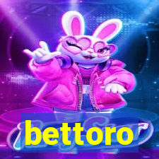 bettoro