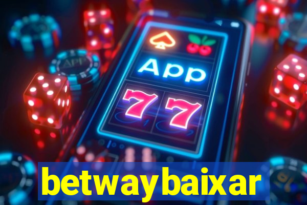 betwaybaixar