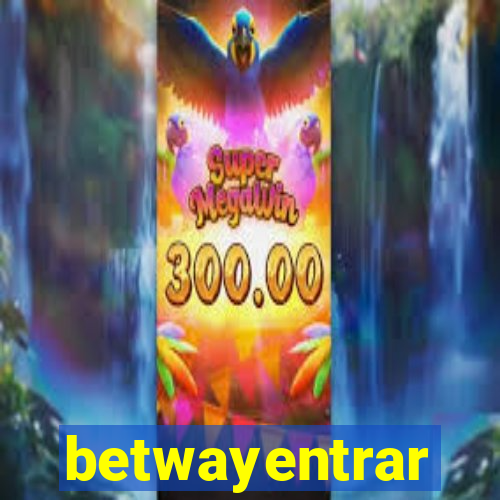 betwayentrar