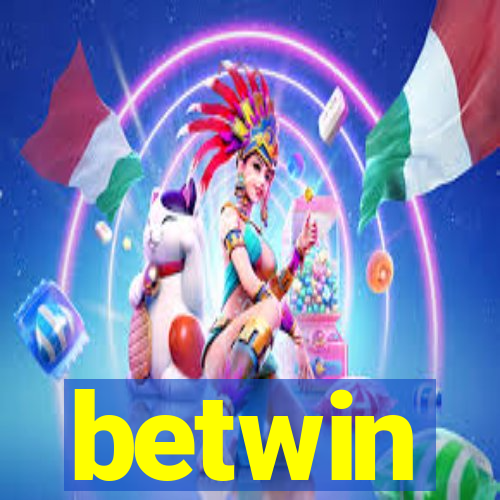 betwin