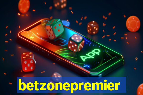 betzonepremier