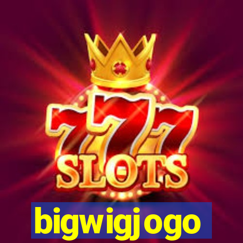 bigwigjogo