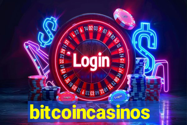 bitcoincasinos