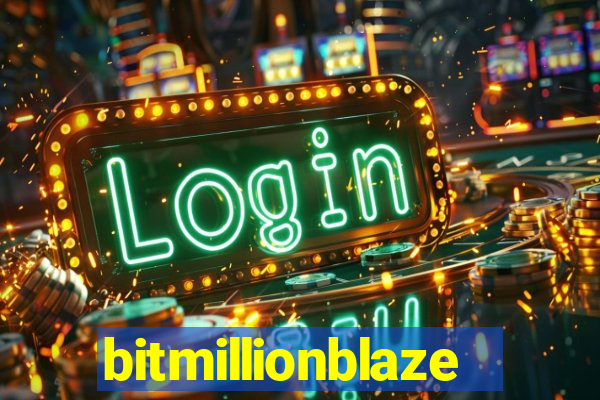 bitmillionblaze