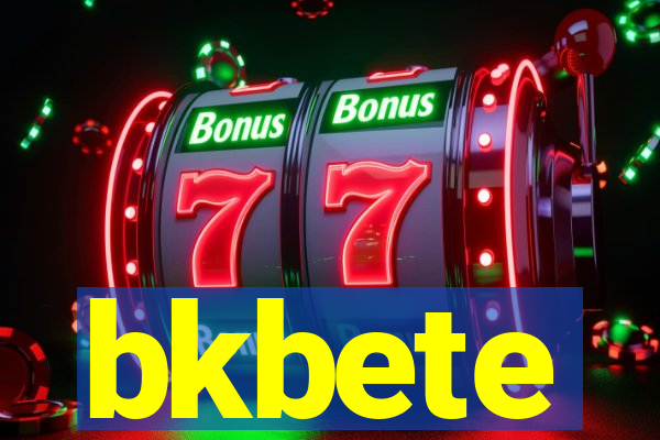 bkbete