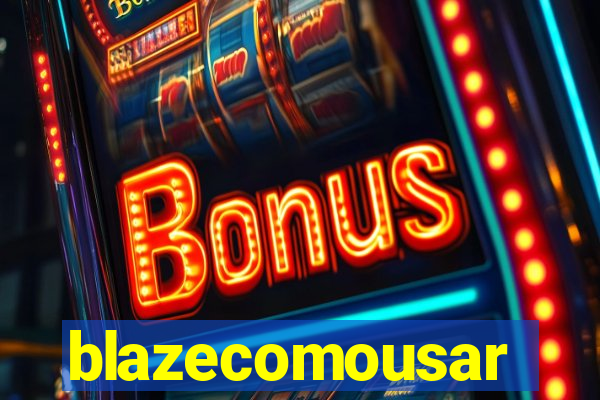 blazecomousar