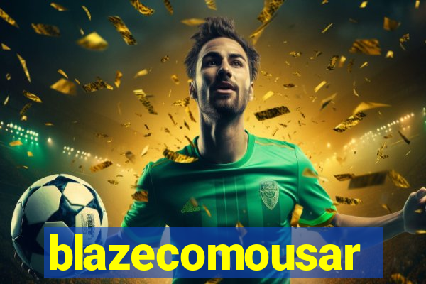 blazecomousar