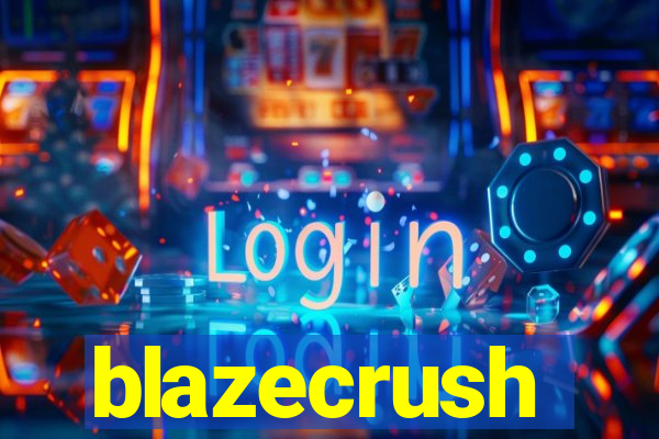 blazecrush