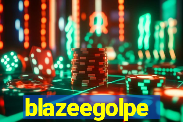 blazeegolpe