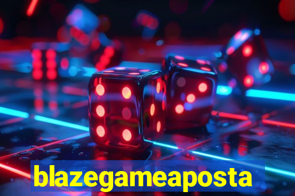 blazegameaposta