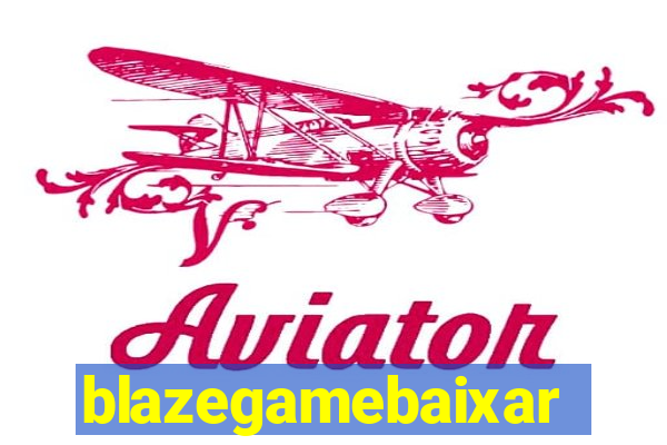 blazegamebaixar