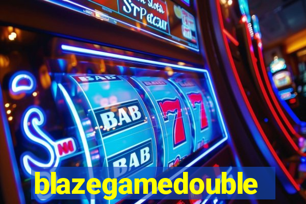 blazegamedouble