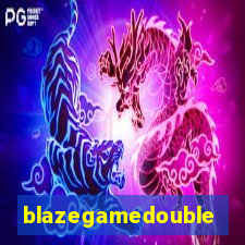 blazegamedouble