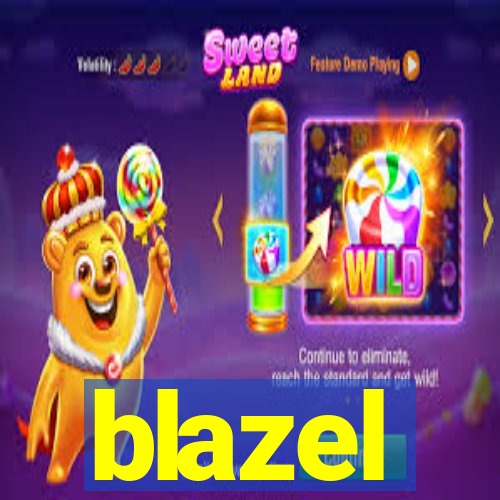 blazel