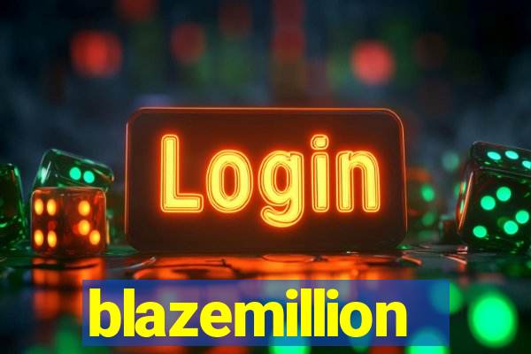 blazemillion