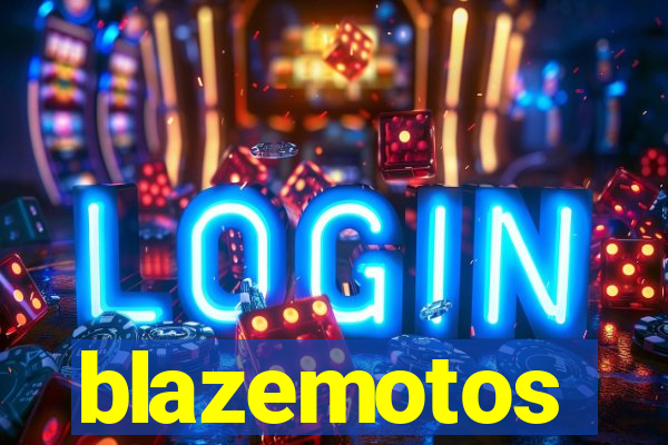 blazemotos