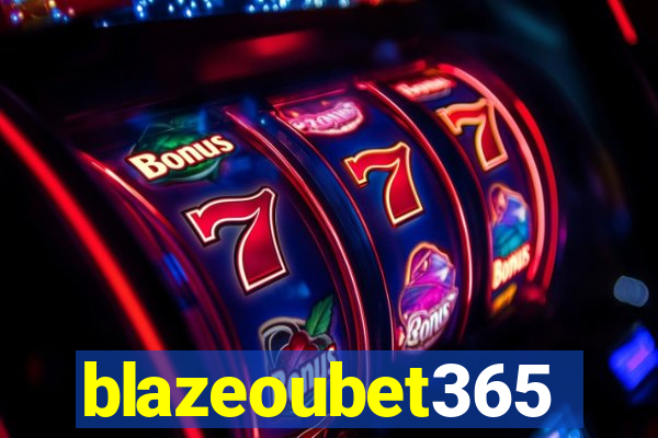 blazeoubet365