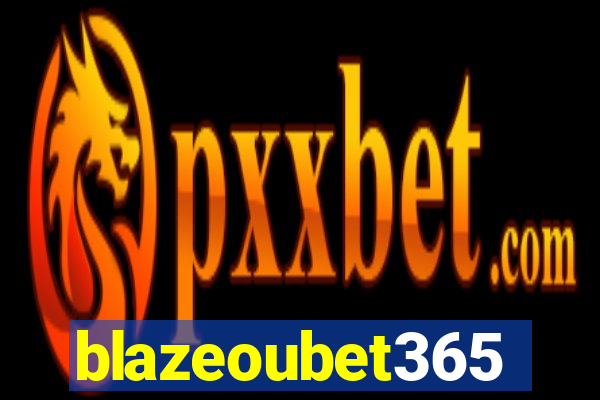 blazeoubet365