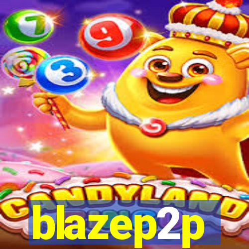 blazep2p