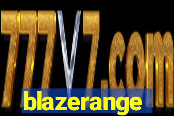 blazerange