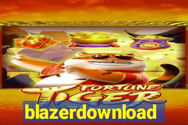 blazerdownload