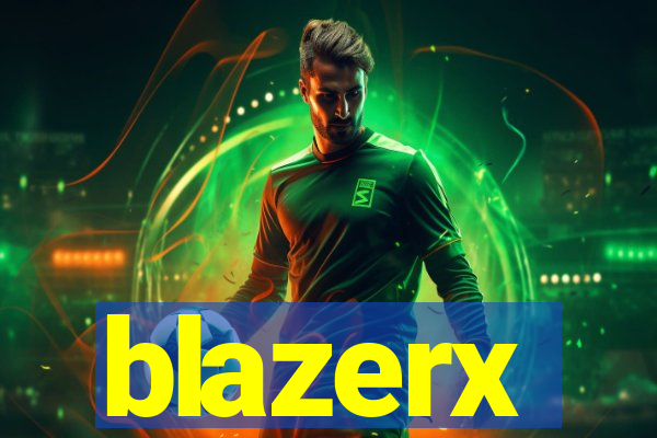 blazerx