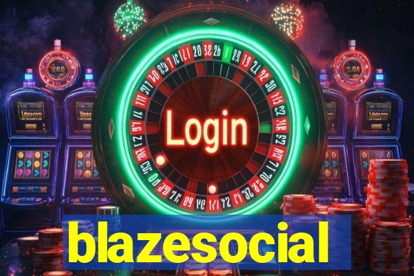 blazesocial