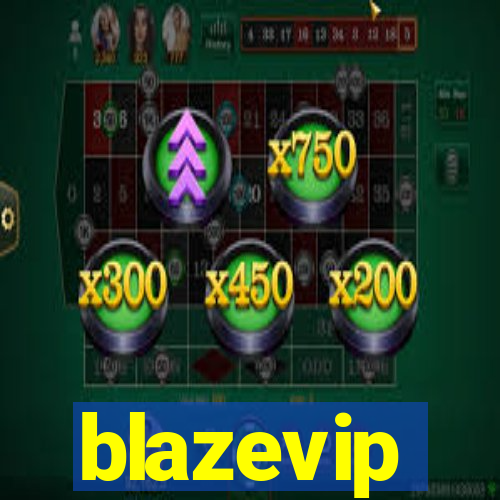 blazevip