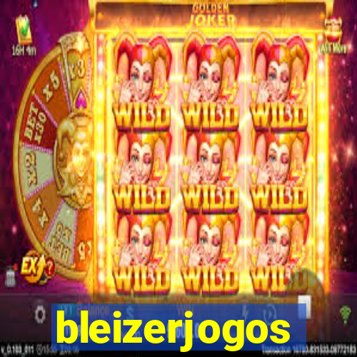 bleizerjogos