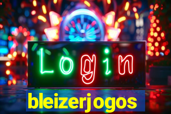 bleizerjogos