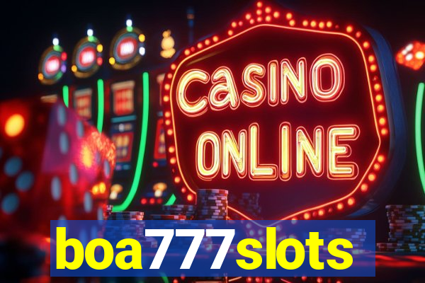 boa777slots