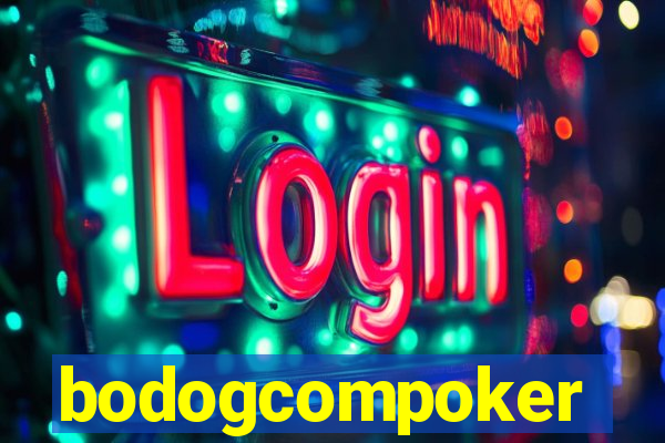 bodogcompoker