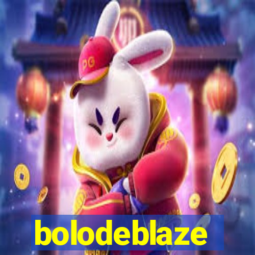 bolodeblaze