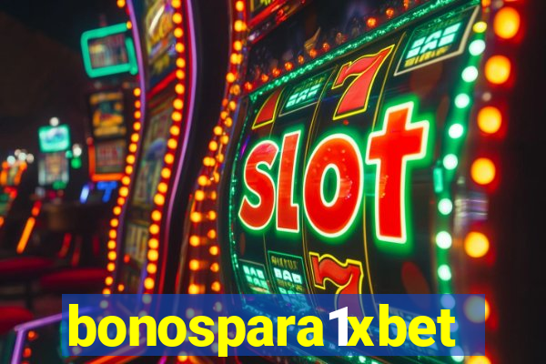 bonospara1xbet