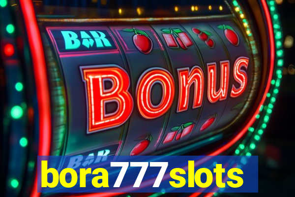 bora777slots