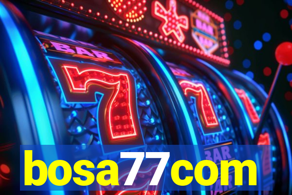 bosa77com